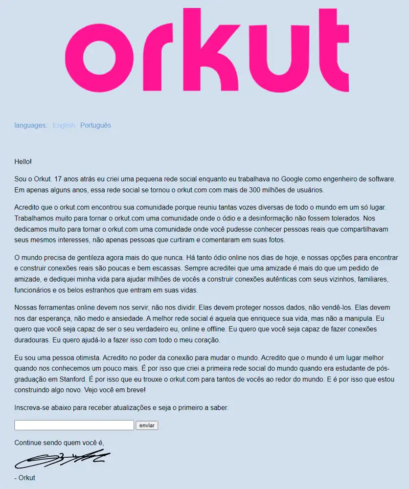 print da mensagem do criador da mídia social publicada no site oficial dizendo se o orkut voltou