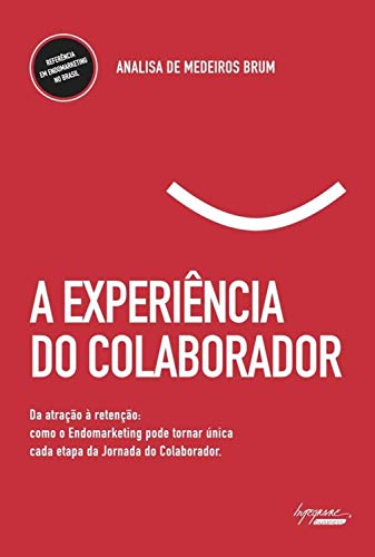 capa do livro A experiência do colaborador, de Analisa de Medeiros Brum
