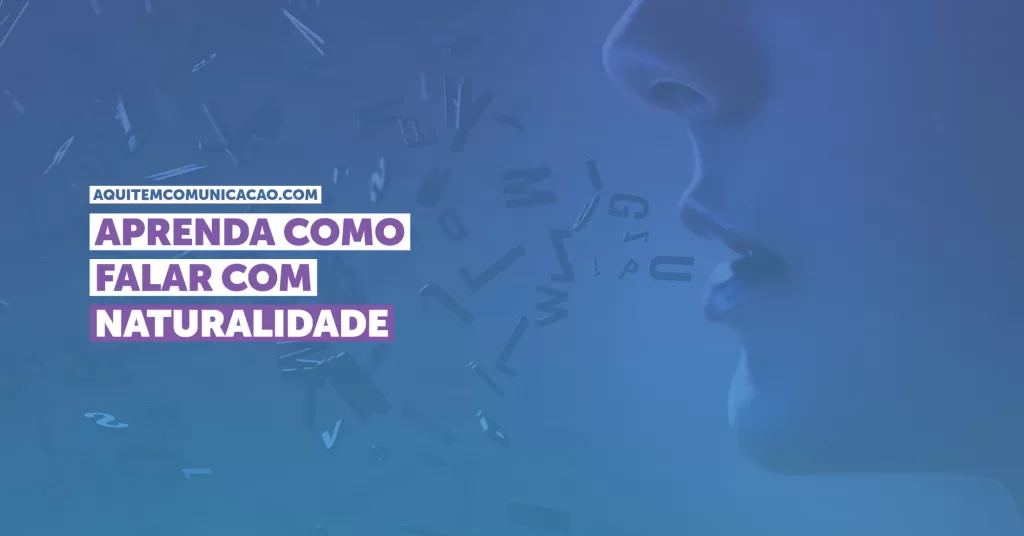 arte gráfica com o texto: aprenda a falar com naturalidade