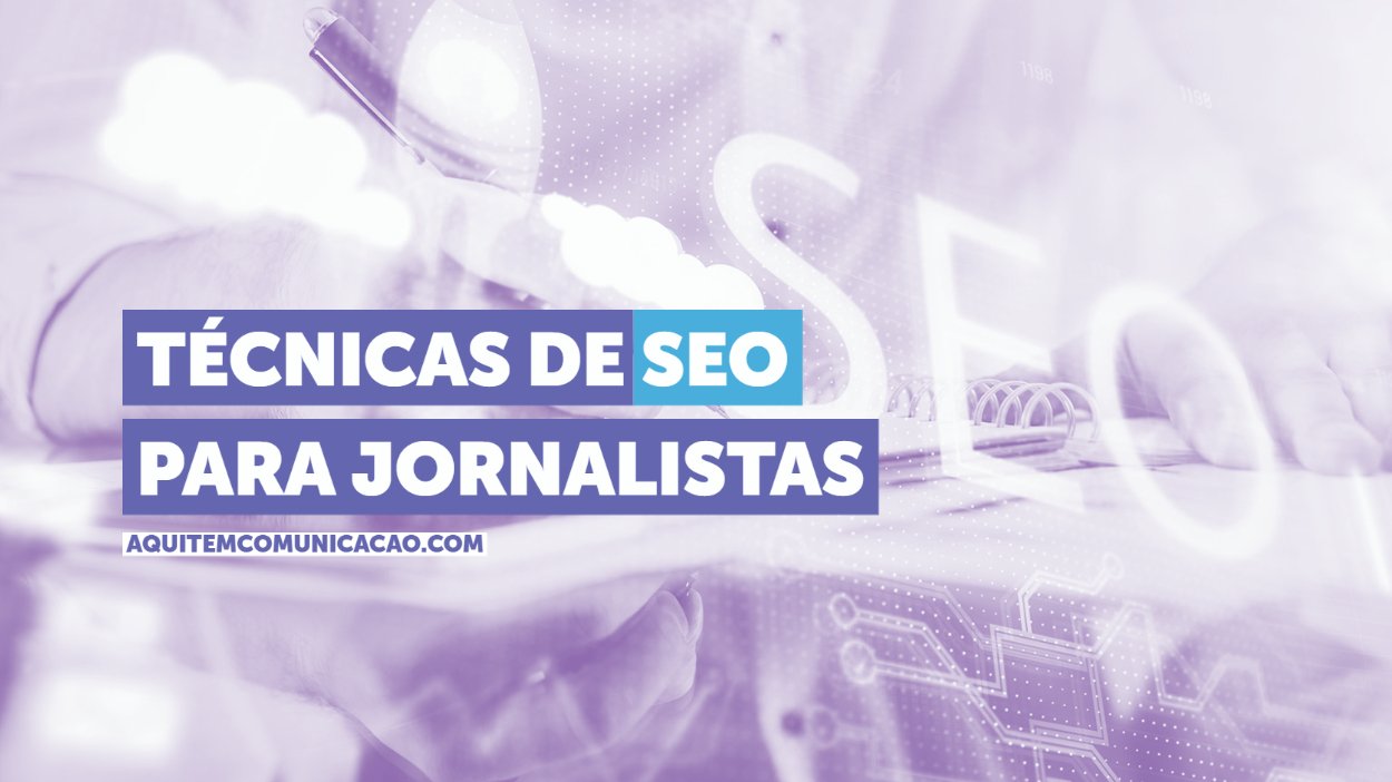 Guia de técnicas de SEO para jornalistas experientes