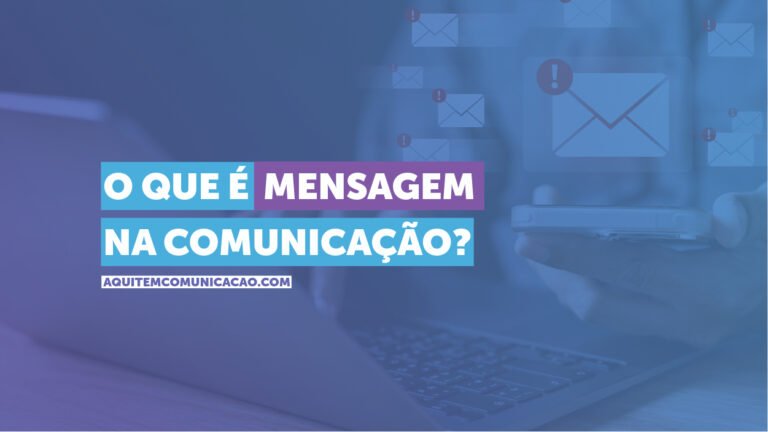 O que é mensagem na comunicação?